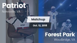 Matchup: Patriot   vs. Forest Park  2018