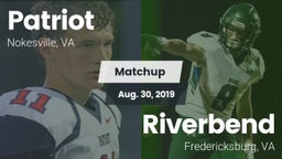 Matchup: Patriot   vs. Riverbend  2019