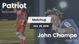 Matchup: Patriot   vs. John Champe   2019