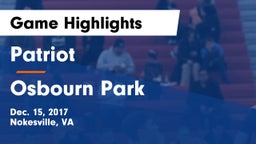 Patriot   vs Osbourn Park  Game Highlights - Dec. 15, 2017