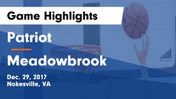 Patriot   vs Meadowbrook  Game Highlights - Dec. 29, 2017