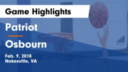 Patriot   vs Osbourn  Game Highlights - Feb. 9, 2018