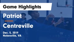 Patriot   vs Centreville  Game Highlights - Dec. 5, 2019