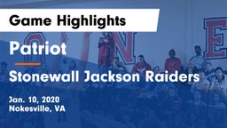 Patriot   vs Stonewall Jackson Raiders Game Highlights - Jan. 10, 2020