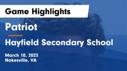 Patriot   vs Hayfield Secondary School Game Highlights - March 10, 2023