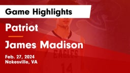 Patriot   vs James Madison  Game Highlights - Feb. 27, 2024