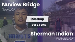 Matchup: Nuview Bridge High vs. Sherman Indian  2019