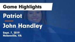 Patriot   vs John Handley  Game Highlights - Sept. 7, 2019
