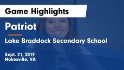 Patriot   vs Lake Braddock Secondary School Game Highlights - Sept. 21, 2019