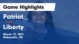 Patriot   vs Liberty  Game Highlights - March 12, 2021