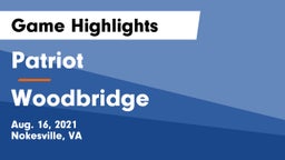 Patriot   vs Woodbridge  Game Highlights - Aug. 16, 2021