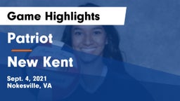Patriot   vs New Kent  Game Highlights - Sept. 4, 2021
