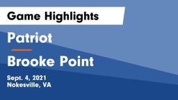 Patriot   vs Brooke Point  Game Highlights - Sept. 4, 2021