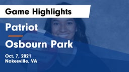 Patriot   vs Osbourn Park  Game Highlights - Oct. 7, 2021