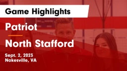 Patriot   vs North Stafford   Game Highlights - Sept. 2, 2023