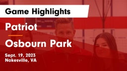 Patriot   vs Osbourn Park  Game Highlights - Sept. 19, 2023
