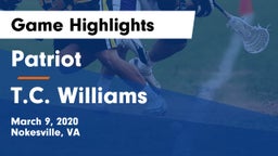 Patriot   vs T.C. Williams Game Highlights - March 9, 2020