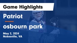 Patriot   vs osbourn park Game Highlights - May 2, 2024