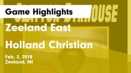 Zeeland East  vs Holland Christian Game Highlights - Feb. 2, 2018