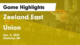 Zeeland East  vs Union  Game Highlights - Jan. 5, 2024