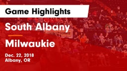 South Albany  vs Milwaukie  Game Highlights - Dec. 22, 2018