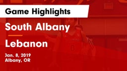 South Albany  vs Lebanon  Game Highlights - Jan. 8, 2019