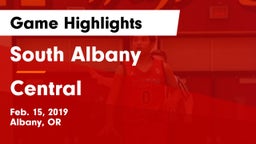 South Albany  vs Central  Game Highlights - Feb. 15, 2019