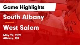 South Albany  vs West Salem  Game Highlights - May 22, 2021