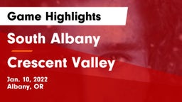 South Albany  vs Crescent Valley  Game Highlights - Jan. 10, 2022