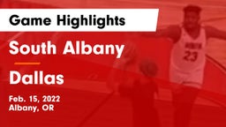 South Albany  vs Dallas  Game Highlights - Feb. 15, 2022