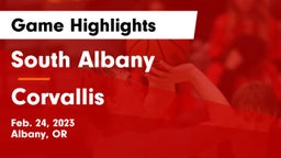 South Albany  vs Corvallis  Game Highlights - Feb. 24, 2023