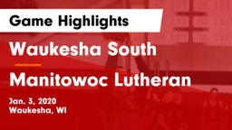 Waukesha South  vs Manitowoc Lutheran  Game Highlights - Jan. 3, 2020