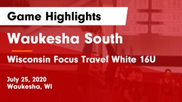 Waukesha South  vs Wisconsin Focus Travel White 16U Game Highlights - July 25, 2020