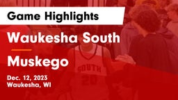 Waukesha South  vs Muskego  Game Highlights - Dec. 12, 2023