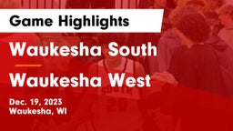 Waukesha South  vs Waukesha West  Game Highlights - Dec. 19, 2023