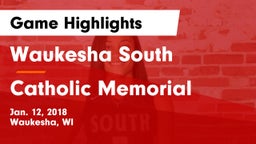 Waukesha South  vs Catholic Memorial Game Highlights - Jan. 12, 2018