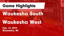 Waukesha South  vs Waukesha West  Game Highlights - Feb. 12, 2019