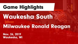 Waukesha South  vs Milwaukee Ronald Reagan  Game Highlights - Nov. 26, 2019