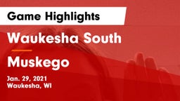 Waukesha South  vs Muskego  Game Highlights - Jan. 29, 2021