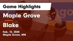 Maple Grove  vs Blake Game Highlights - Feb. 15, 2020