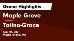 Maple Grove  vs Totino-Grace  Game Highlights - Feb. 27, 2021