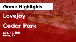 Lovejoy  vs Cedar Park  Game Highlights - Aug. 15, 2019