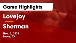 Lovejoy  vs Sherman  Game Highlights - Nov. 3, 2020