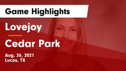 Lovejoy  vs Cedar Park  Game Highlights - Aug. 26, 2021