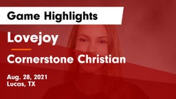 Lovejoy  vs Cornerstone Christian  Game Highlights - Aug. 28, 2021