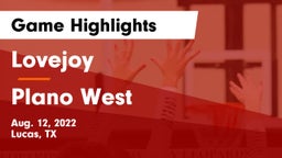 Lovejoy  vs Plano West  Game Highlights - Aug. 12, 2022