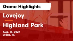 Lovejoy  vs Highland Park  Game Highlights - Aug. 13, 2022