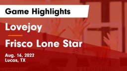 Lovejoy  vs Frisco Lone Star  Game Highlights - Aug. 16, 2022