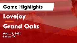 Lovejoy  vs Grand Oaks  Game Highlights - Aug. 21, 2022
