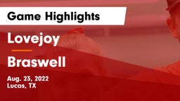 Lovejoy  vs Braswell  Game Highlights - Aug. 23, 2022